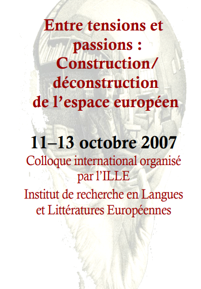 image de Entre tensions et passions : Construction/ déconstruction de l’espace européen